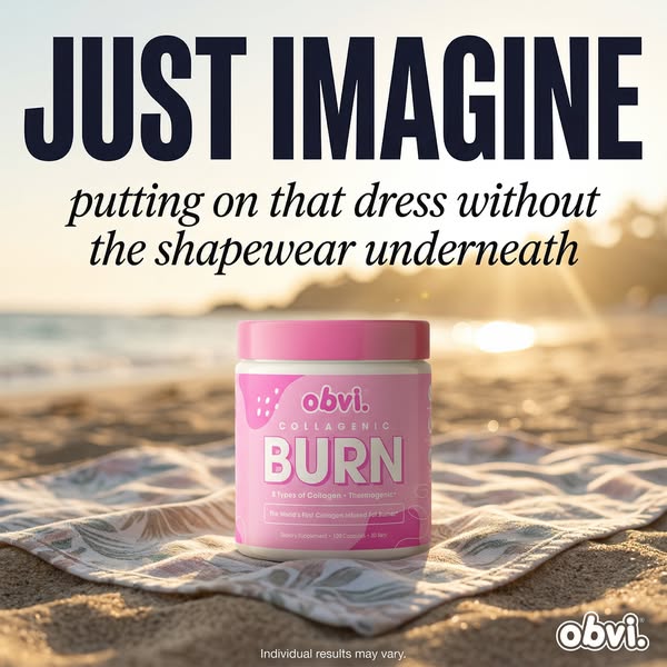 Image ad for Obvi collagen supplement. The ad invites the viewer to imagine how good it would feel to wear a dress witho