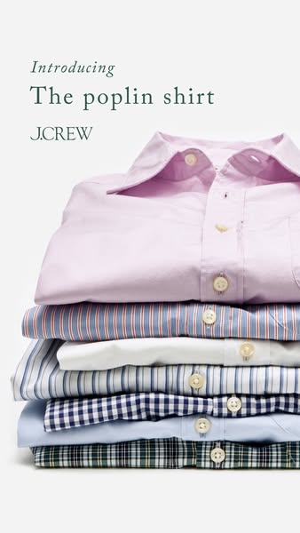 This ad by J.Crew showcases their new poplin shirt through a visually appealing stack of folded shirts. The ad aims to h