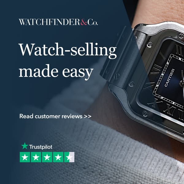 This ad by Watchfinder & Co. showcases the ease of selling watches through their platform and highlights positive cu