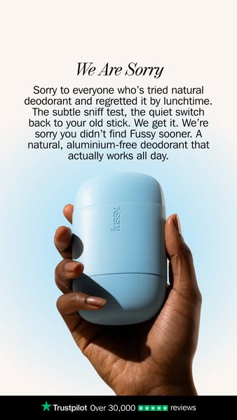 This image ad for Fussy deodorant uses an apologetic tone to address consumers who have had negative experiences with na