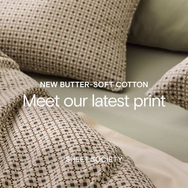 This ad promotes the Sheet Society brand and its latest print of butter-soft cotton sheets. The image shows a close-up o