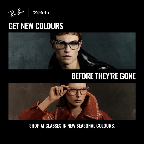 This ad promotes Ray-Ban Meta AI glasses in new seasonal colors. It features two models showcasing different colors of t