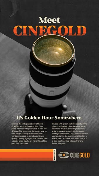 This image ad features the CineGold filter, a product designed to give images the nostalgic warmth of Kodak Gold film. T
