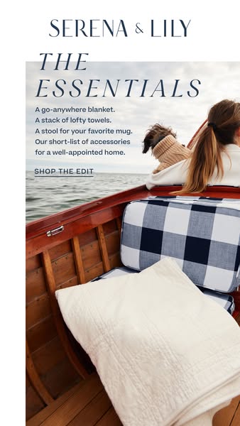 This image ad from Serena & Lily showcases a curated list of essential home accessories, featuring a blanket, towels