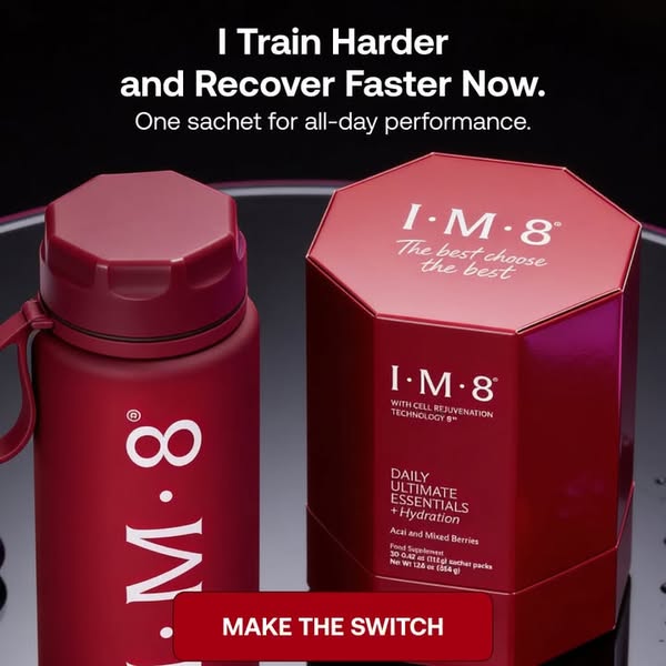 The ad is for I-M-8 daily ultimate essentials plus hydration. It features a water bottle and the product's packaging