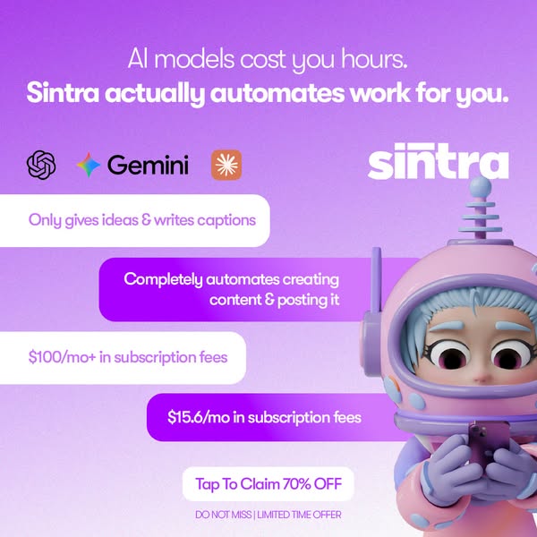 This ad promotes Sintra as an automation solution that saves time and money, contrasting it with AI models that are more