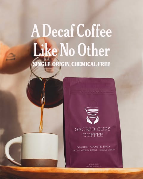 This ad is for Sacred Cups Coffee and features their decaf single-origin chemical-free coffee. The ad highlights the bra
