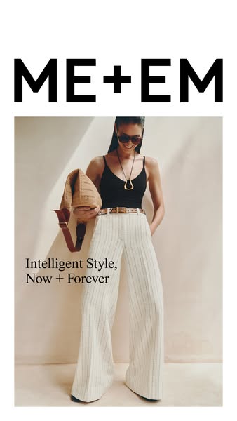 This ad features an image of a model wearing clothing and accessories from ME+EM, highlighting the brand's commitmen