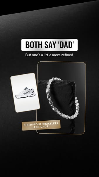 This ad presents a birthstone bracelet for dads as a more refined alternative to traditional dad gifts like sneakers.