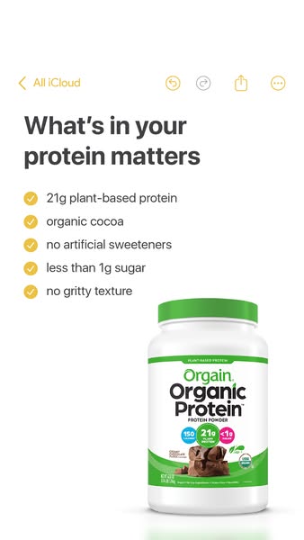 This ad uses a Notes-style image to highlight the features of Orgain Organic Protein powder.