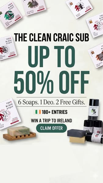 This ad promotes a discount on The Black Stuff soaps and deodorants, as well as a contest to win a trip to Ireland.
