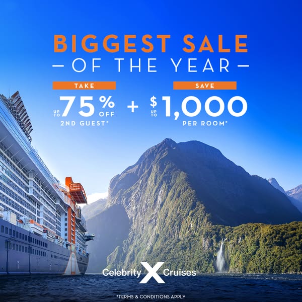 This ad for Celebrity Cruises promotes a limited-time offer of up to 75% off for the second guest and up to $1,000 off p