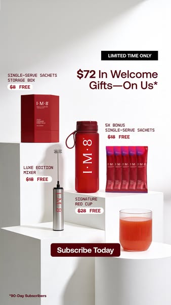 This ad promotes an offer for welcome gifts when subscribing to I-M-8, a nutritional supplement brand. The ad showcases 