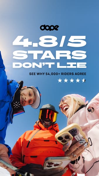 This ad for Dope Snow features three people in ski gear holding phones and looking at the screens. The text states that