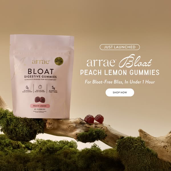 An image ad promoting Arrae Bloat Peach Lemon Gummies that are clinically studied for gut comfort. The ad highlights tha