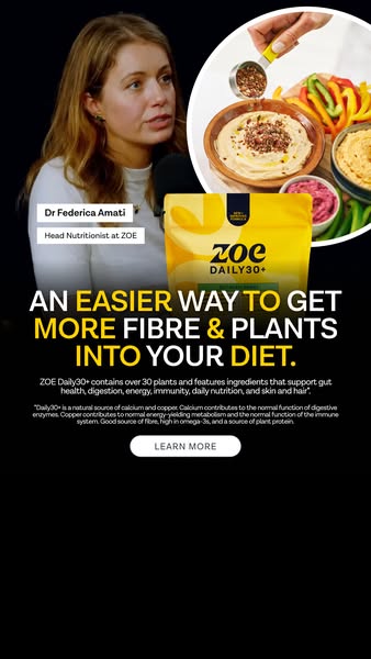 Image ad for ZOE Daily30+ featuring a nutritionist discussing the benefits of adding more fiber and plants to your diet.