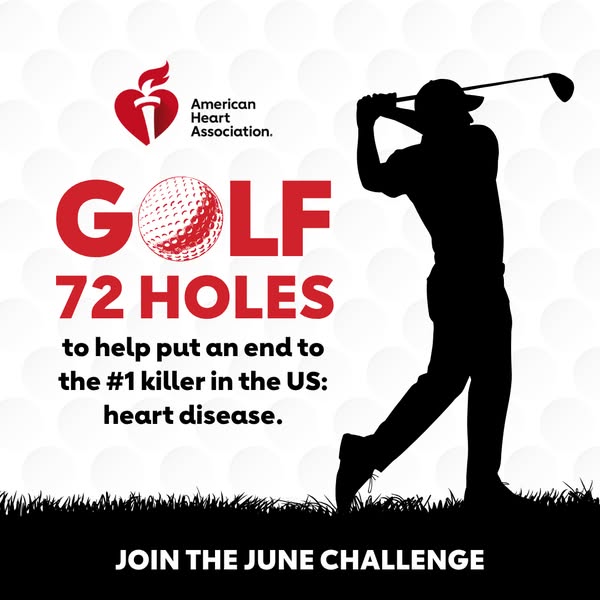 The image ad is promoting the American Heart Association's June Challenge, which involves golfing 72 holes to help e