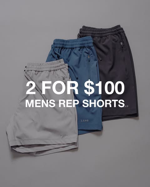 This ad showcases the LSXD men's rep shorts with an offer of 2 for $100.