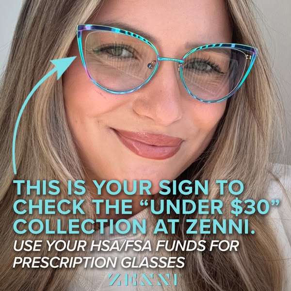 An advertisement for Zenni Optical shows a woman wearing a pair of cat-eye glasses and encourages viewers to check out t