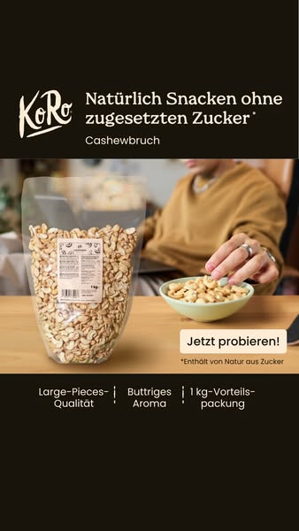 An image ad for KoRo Cashewbruch promoting the idea that they are naturally snacking without added sugar. The ad's i