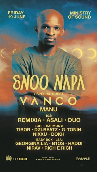 This is an image ad for Snoo Napa, Vanco, and Manu at Ministry of Sound on Friday, June 19.