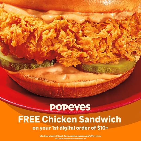 This ad promotes Popeyes' chicken sandwich and offers a free sandwich on the customer's first digital order of $