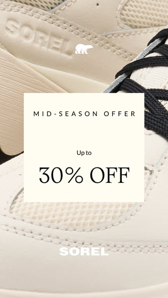 This ad for Sorel features a close-up shot of one of the brand's sneakers, along with a mid-season offer for up to 3