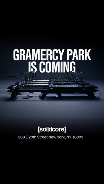 This ad is a teaser for the opening of a new [solidcore] location in Gramercy Park, New York. The ad features an image o