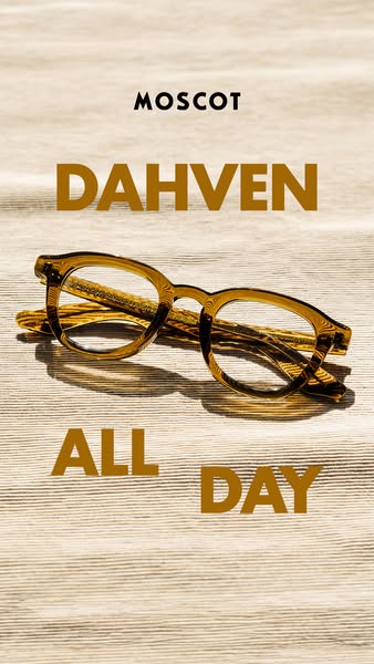 This image ad showcases a pair of 'DAHVEN' glasses from the brand Moscot, presented as a stylish accessory for &