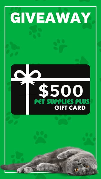 This ad announces a giveaway for a $500 Pet Supplies Plus gift card. The ad features a green background with paw prints,