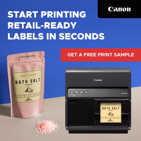 This ad for Canon shows a printer that creates retail-ready labels. The ad invites users to get a free print sample.