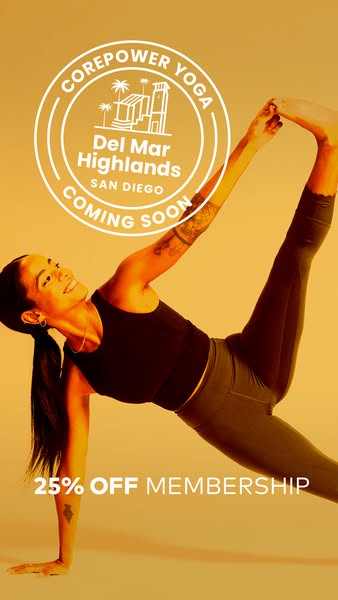 This ad for CorePower Yoga features a woman in a yoga pose, promoting a new location opening in San Diego, California. T