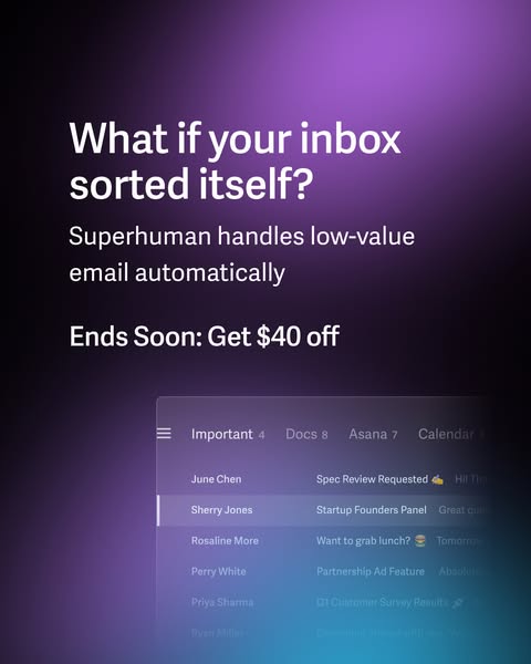 The ad is for Superhuman, an email service that filters low-value emails automatically. The ad shows an email inbox and 