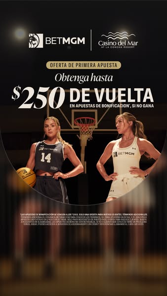This BetMGM image ad, targeting Spanish speakers, offers new customers up to $250 back in bonus bets if their first bet 