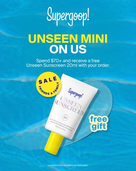 This ad promotes Supergoop!'s Unseen Sunscreen. It features an offer to receive a free Unseen Sunscreen 20ml with or