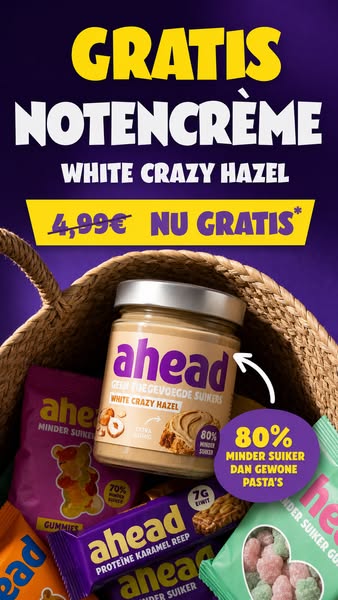 This ad features an image of Ahead hazelnut spread and other Ahead products such as gummies and protein bars. The ad hig