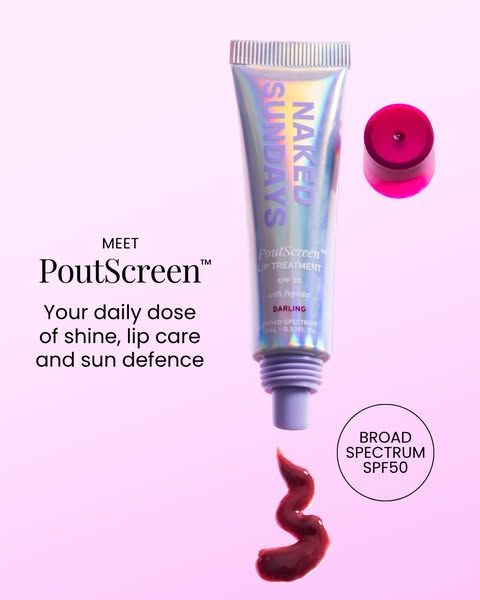 This ad showcases Naked Sundays PoutScreen Lip Treatment. The image features the product tube with a dab of lip treatmen