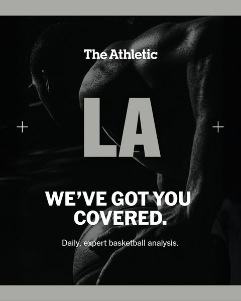 This ad for The Athletic promotes their coverage of basketball in Los Angeles (LA). It features a dark, intense image of