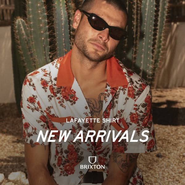 This ad from Brixton showcases their Lafayette shirt, highlighting new arrivals through a stylish image and direct brand