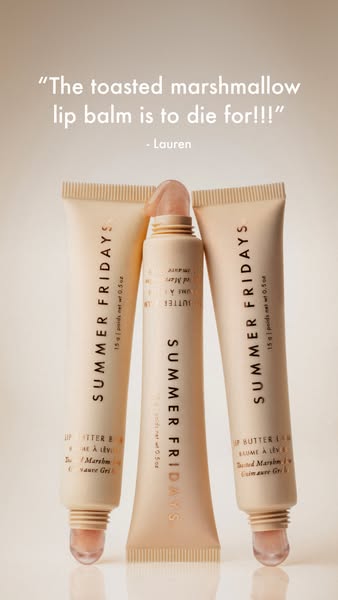 This ad features a testimonial for Summer Fridays' Toasted Marshmallow Lip Butter Balm. The creative features 3 tube
