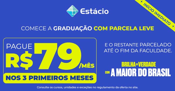 The ad promotes Estácio, a higher education institution, highlighting an affordable monthly payment plan for undergradua