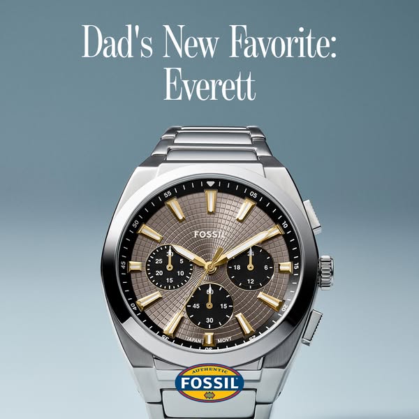 This ad showcases the Fossil Everett watch as the perfect gift or new favorite for dads. The image ad features a close-u