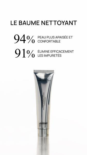 This image ad highlights the product Le Baume Nettoyant by Aime, emphasizing its effectiveness in soothing skin and elim