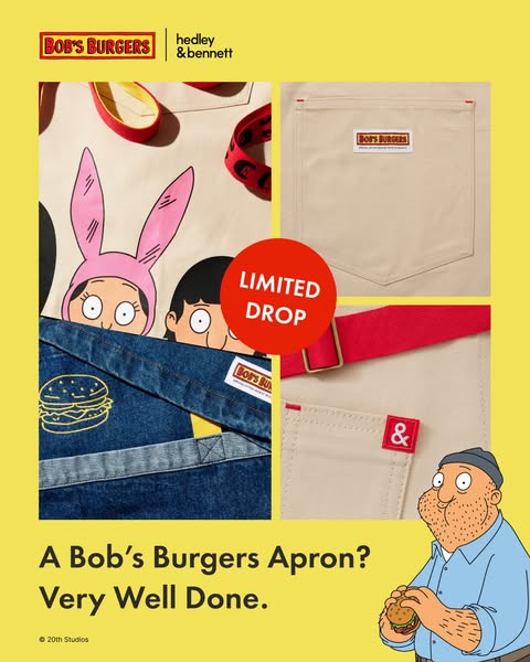 This image ad showcases a collaboration between Bob's Burgers and Hedley & Bennett. The ad features aprons with 