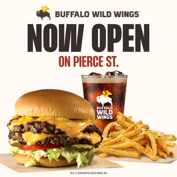 This ad for Buffalo Wild Wings announces the grand opening of a new location on Pierce Street. It features a mouth-water