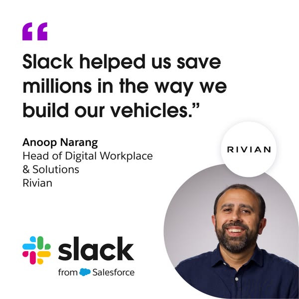 This ad features a testimonial from Anoop Narang, Head of Digital Workplace & Solutions at Rivian, who states that S