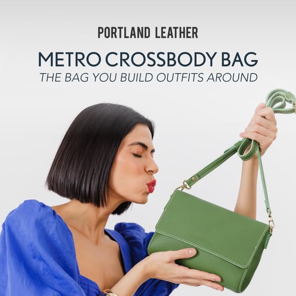 This Portland Leather ad showcases the Metro Crossbody Bag, positioning it as a versatile fashion accessory that can for