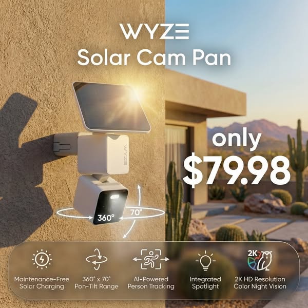 An ad for the Wyze Solar Cam Pan security camera. It highlights the product features and a price promotion of $79.98.