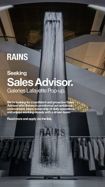 This ad for RAINS promotes an opening for a Sales Advisor at the Galeries Lafayette Pop-up location. The text invites pr