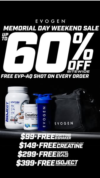 This ad promotes Evogen products as part of a Memorial Day Weekend sale. Customers can get up to 60% off sitewide, and w